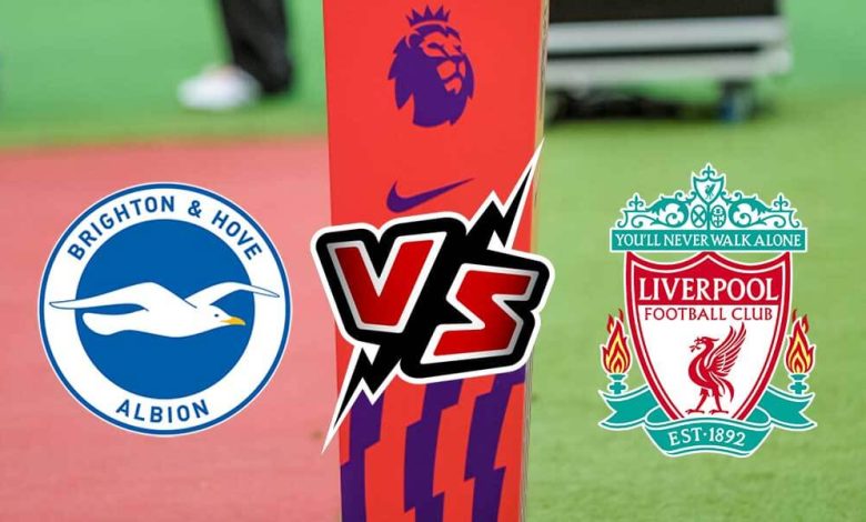 مشاهدة مباراة ليفربول وبرايتون الدوري الإنجليزي 1 مشاهدة مباراة ليفربول وبرايتون