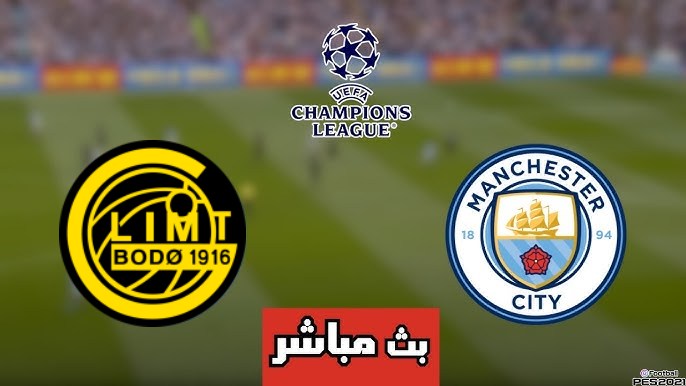 مشاهدة مباراة مانشستر سيتي وبودو غليمت