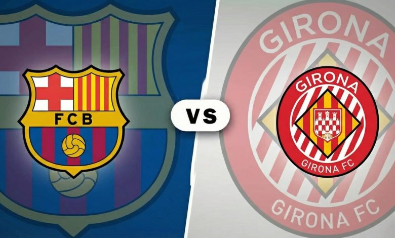 مباراة برشلونة وجيرونا