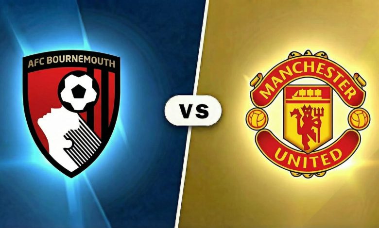 مشاهدة مباراة مانشستر يونايتد وبورنموث